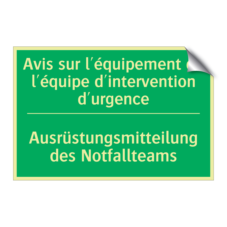 Ausrüstungsmitteilung des Notfallteams /.../ - Avis sur l'équipement de l'équipe /.../