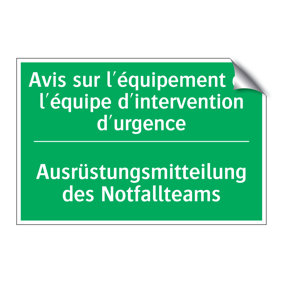 Ausrüstungsmitteilung des Notfallteams /.../ - Avis sur l'équipement de l'équipe /.../