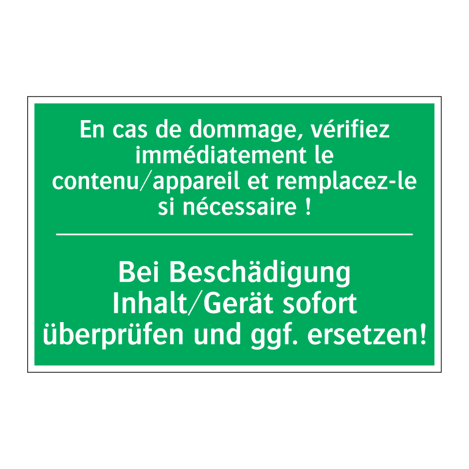 Bei Beschädigung Inhalt/Gerät /.../ - En cas de dommage, vérifiez immédiatement /.../