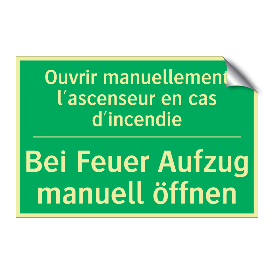 Bei Feuer Aufzug manuell öffnen /.../ - Ouvrir manuellement l'ascenseur /.../