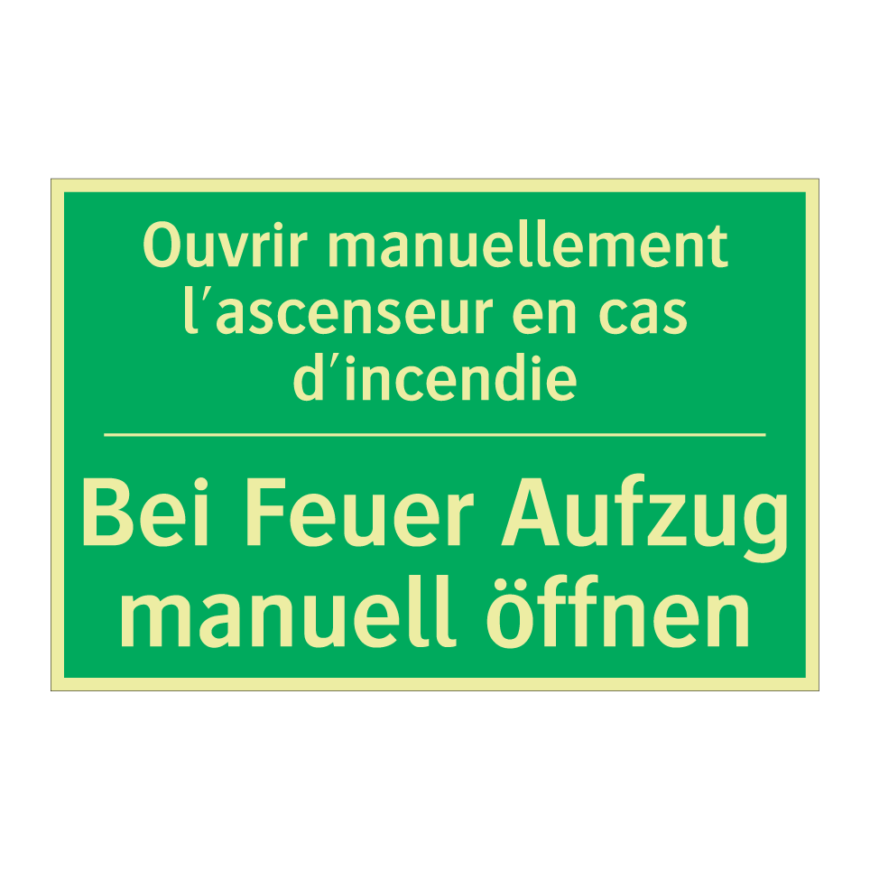 Bei Feuer Aufzug manuell öffnen /.../ - Ouvrir manuellement l'ascenseur /.../