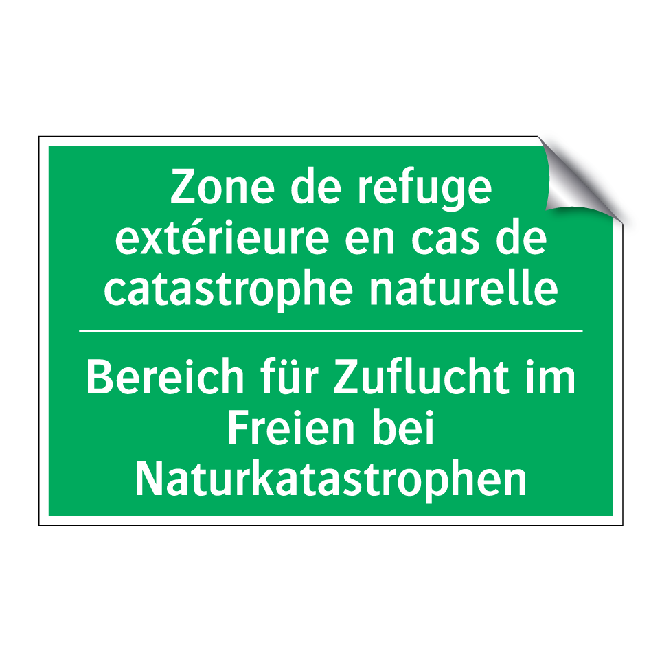 Bereich für Zuflucht im Freien /.../ - Zone de refuge extérieure en cas /.../