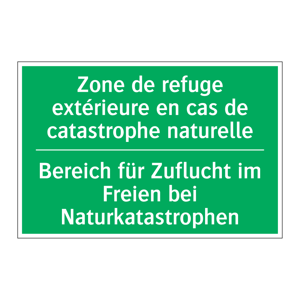 Bereich für Zuflucht im Freien /.../ - Zone de refuge extérieure en cas /.../