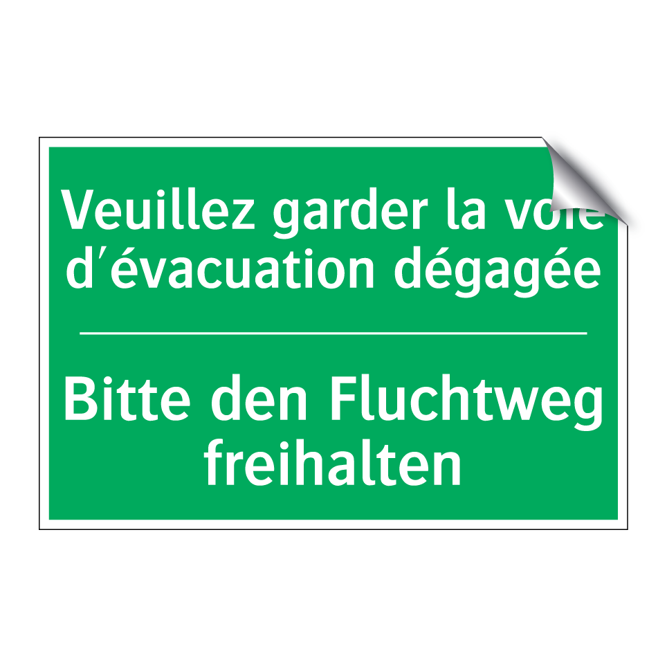 Bitte den Fluchtweg freihalten - Veuillez garder la voie d'évacuation /.../