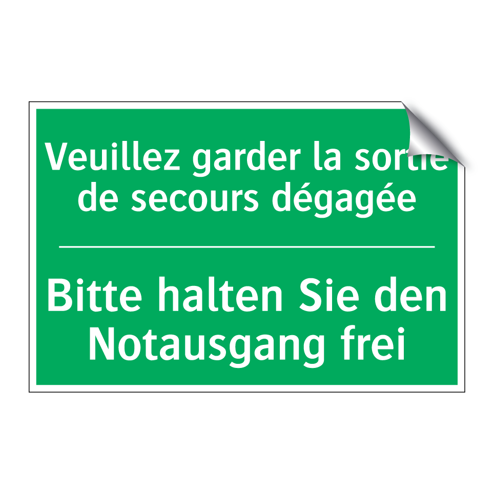 Bitte halten Sie den Notausgang /.../ - Veuillez garder la sortie de secours /.../