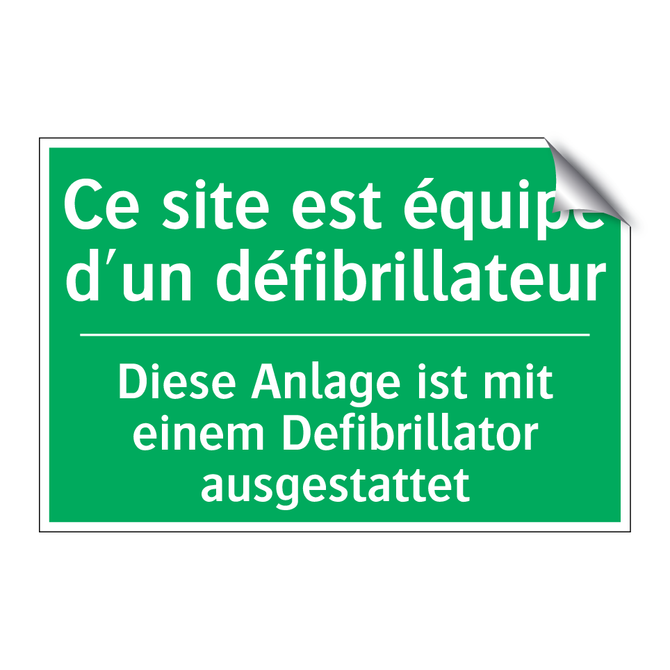 Diese Anlage ist mit einem Defibrillator /.../ - Ce site est équipé d'un défibrillateur /.../