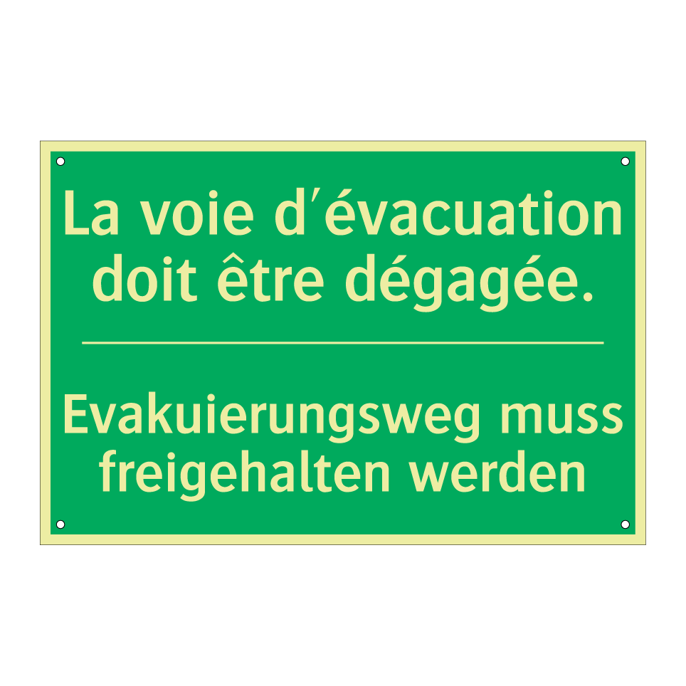 Evakuierungsweg muss freigehalten /.../ - La voie d'évacuation doit être /.../