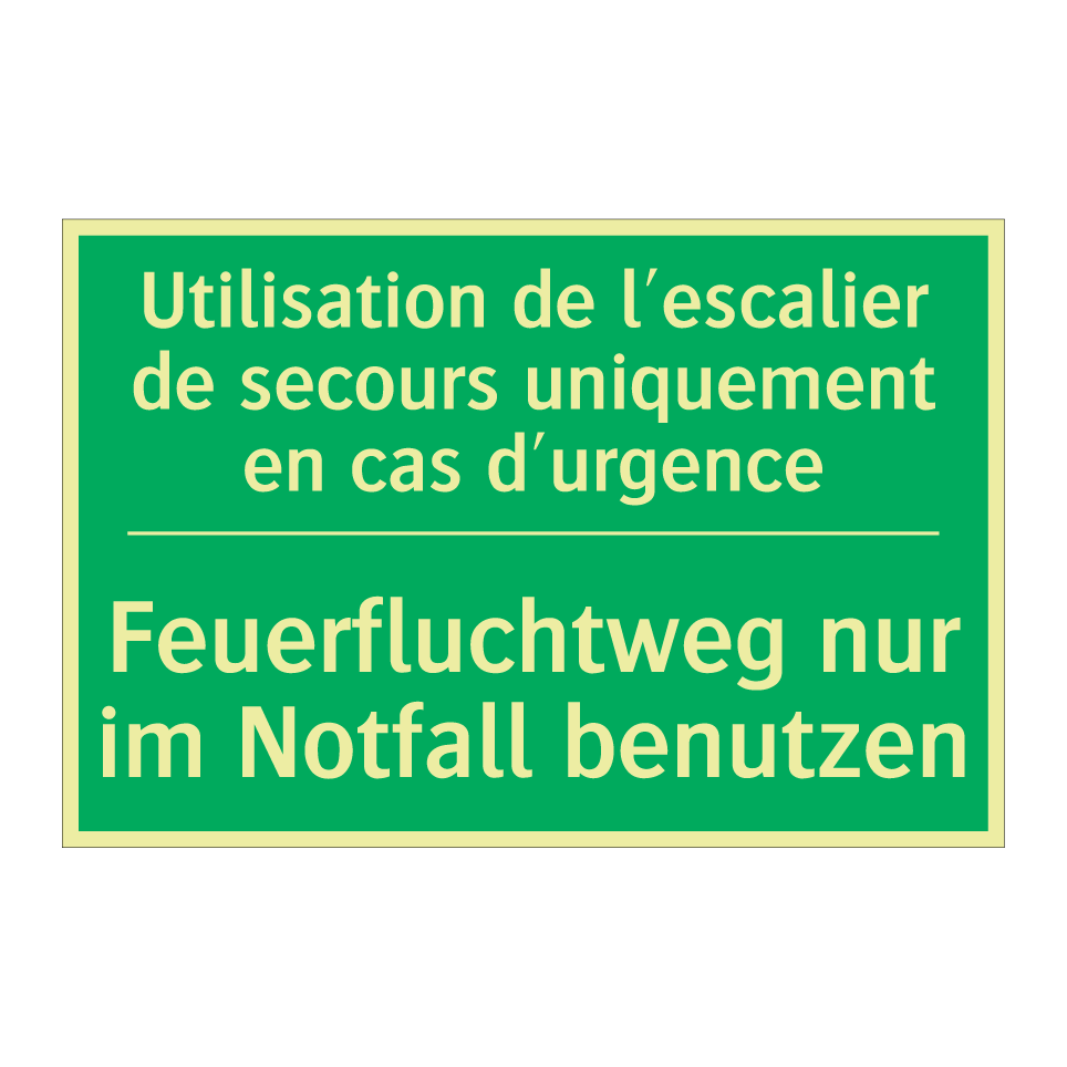 Feuerfluchtweg nur im Notfall /.../ - Utilisation de l'escalier de secours /.../