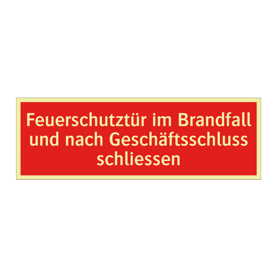 Feuerschutztür im Brandfall und nach Geschäftsschluss schliessen