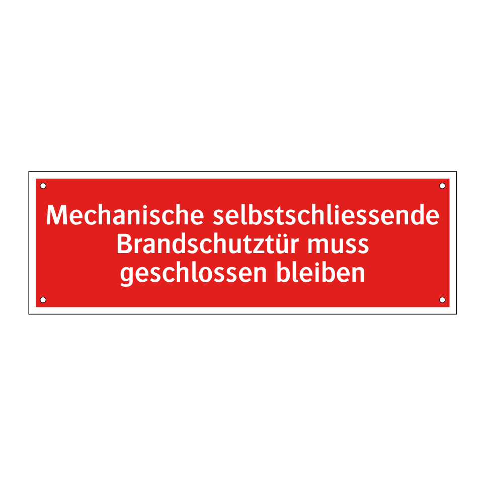 Mechanische selbstschliessende Brandschutztür muss geschlossen bleiben