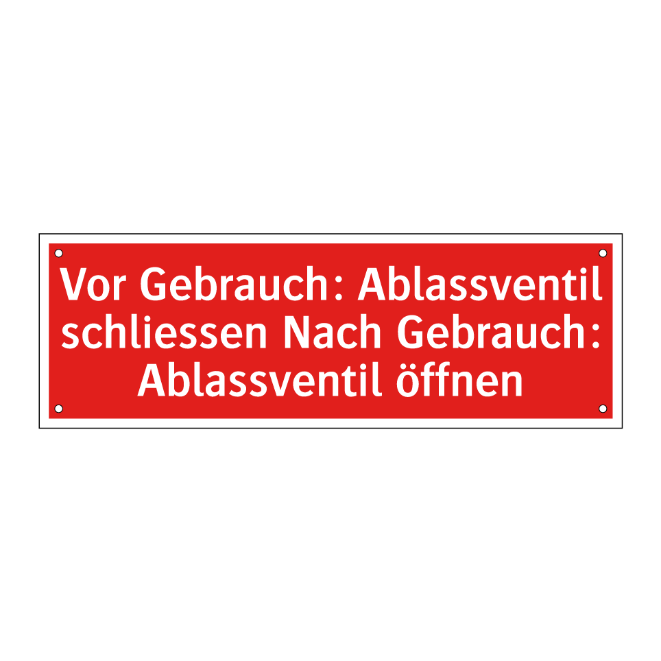 Vor Gebrauch: Ablassventil schliessen Nach Gebrauch: Ablassventil öffnen
