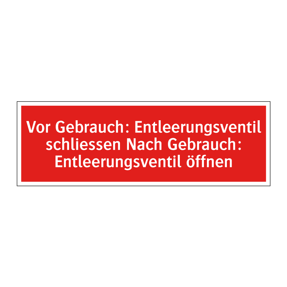 Vor Gebrauch: Entleerungsventil schliessen Nach Gebrauch: Entleerungsventil öffnen