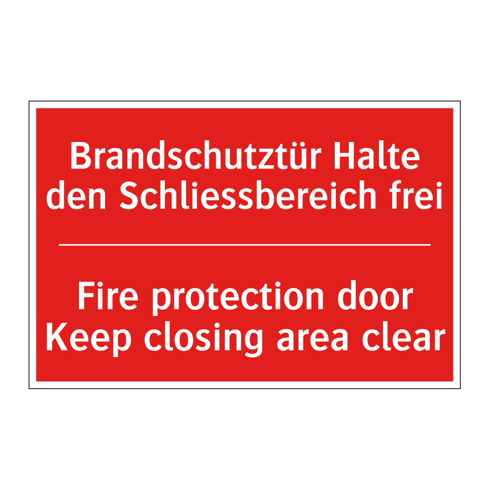 Brandschutztür Halte den Schliessbereich /.../ - Fire protection door Keep closing /.../