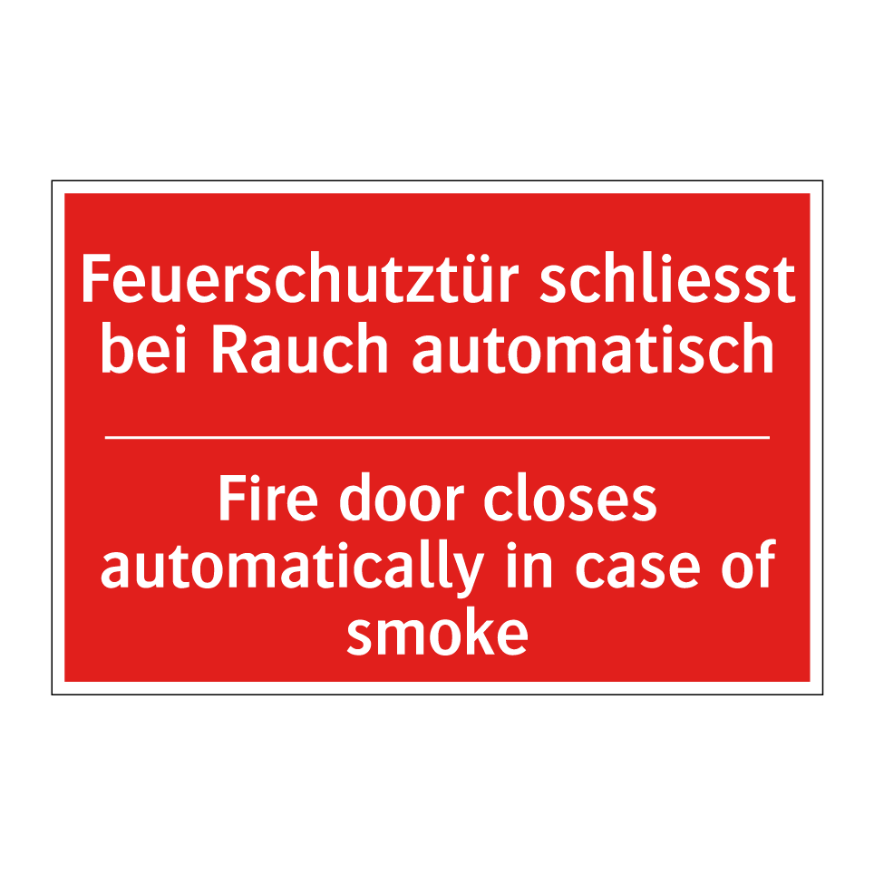 Brandschutztür schliesst bei Rauch /.../ - Fire door closes automatically /.../