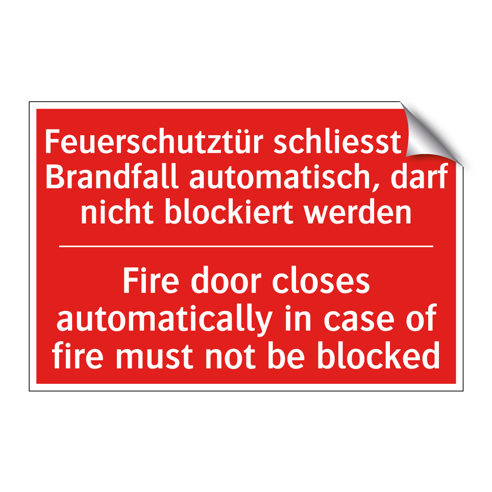 Feuerschutztür schliesst im Brandfall /.../ - Fire door closes automatically /.../