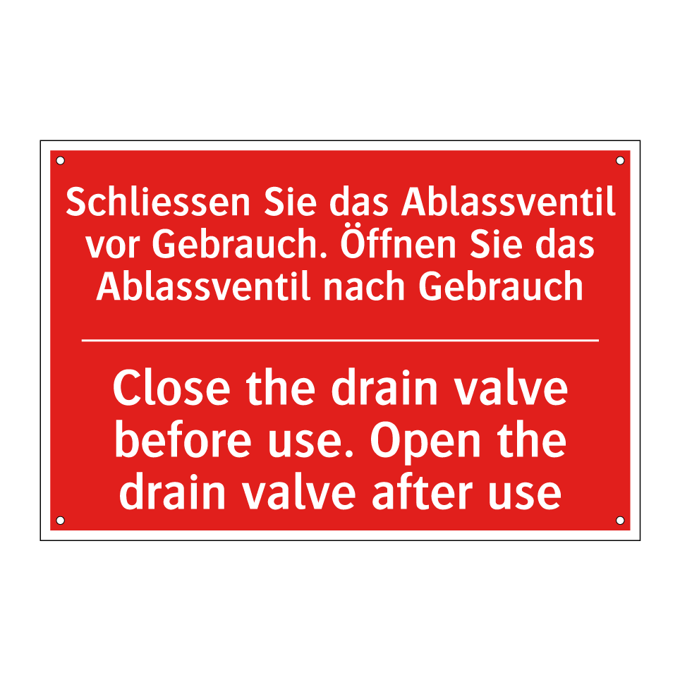 Schliessen Sie das Ablassventil /.../ - Close the drain valve before use. /.../