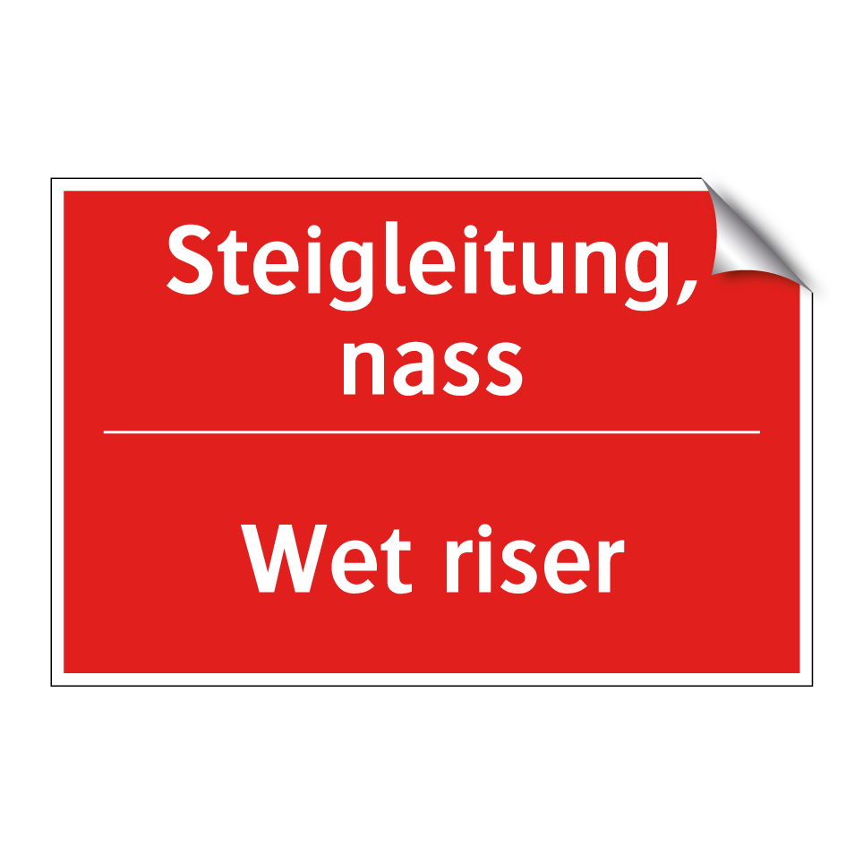 Nasssteigleitung - Wet riser