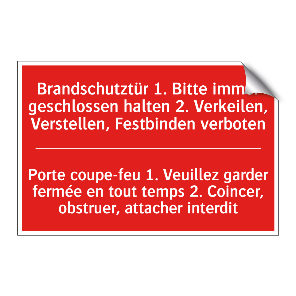Brandschutztür 1. Bitte immer /.../ - Porte coupe-feu 1. Veuillez garder /.../