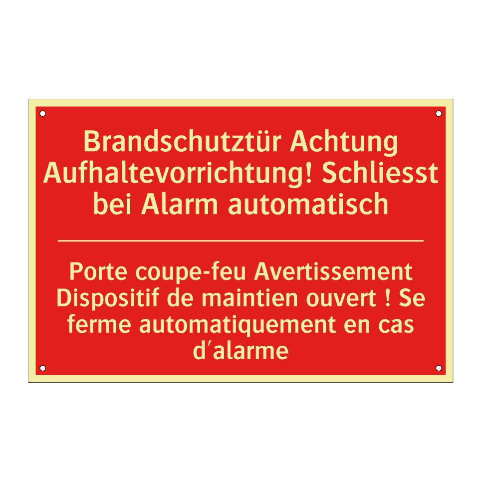 Brandschutztür Achtung Aufhaltevorrichtung! /.../ - Porte coupe-feu Avertissement /.../