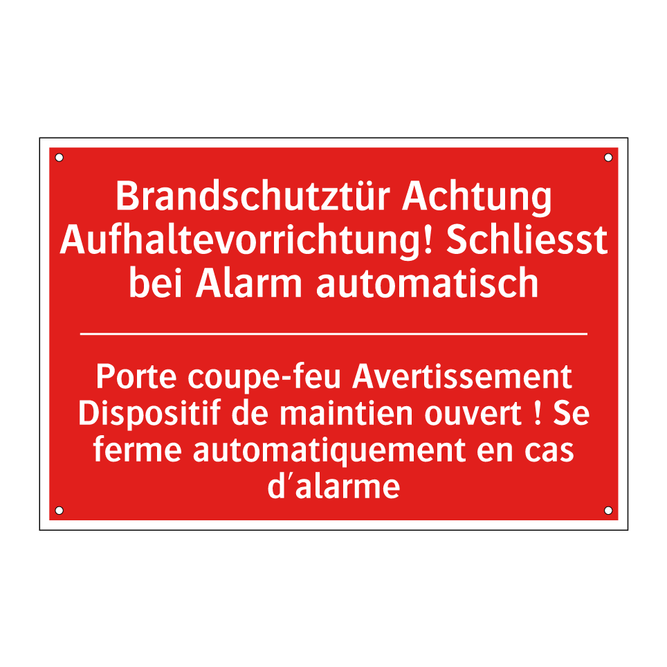 Brandschutztür Achtung Aufhaltevorrichtung! /.../ - Porte coupe-feu Avertissement /.../