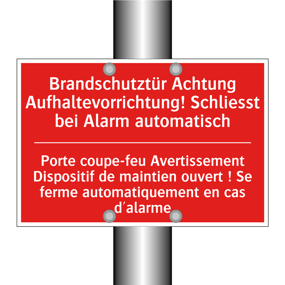 Brandschutztür Achtung Aufhaltevorrichtung! /.../ - Porte coupe-feu Avertissement /.../