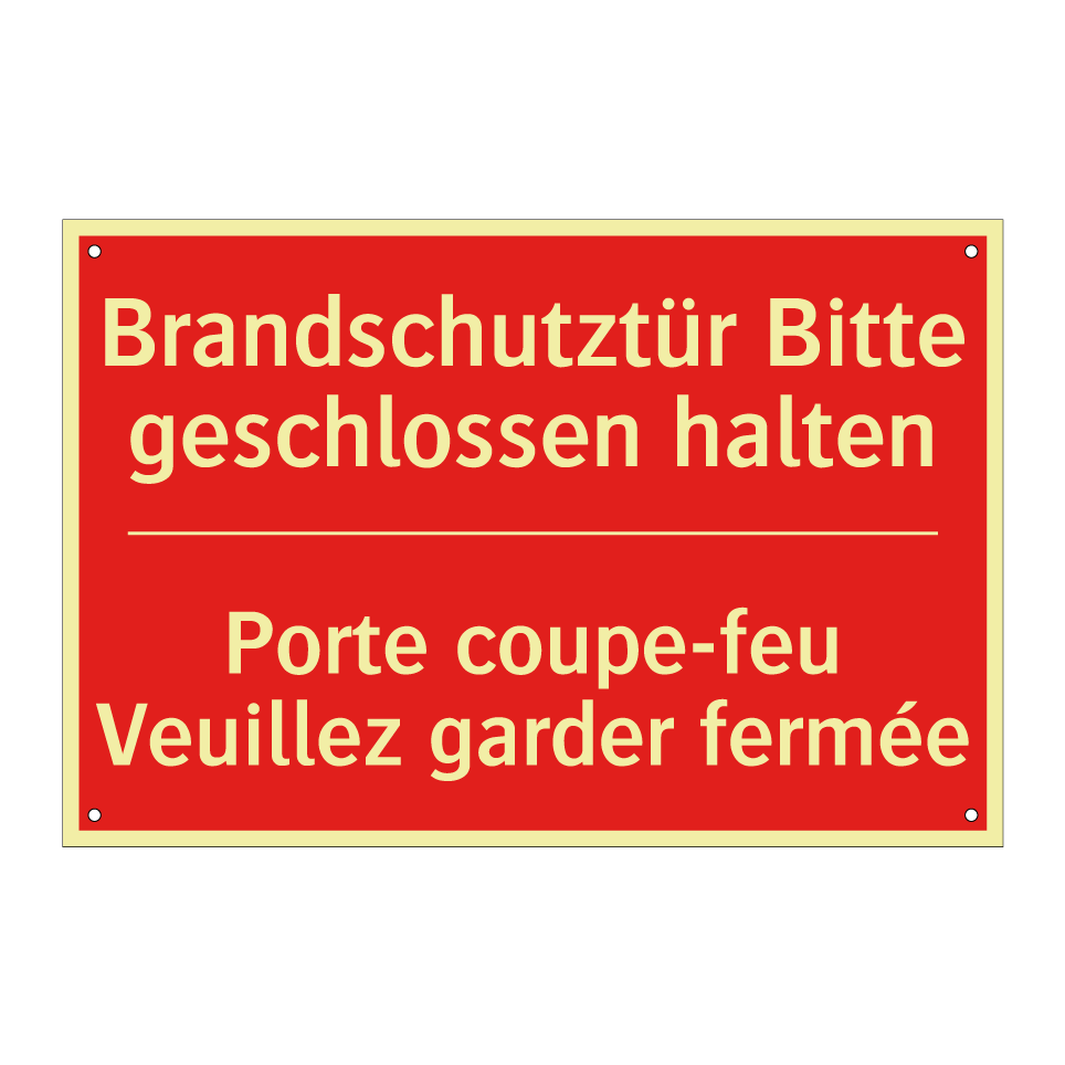 Brandschutztür Bitte geschlossen /.../ - Porte coupe-feu Veuillez garder /.../
