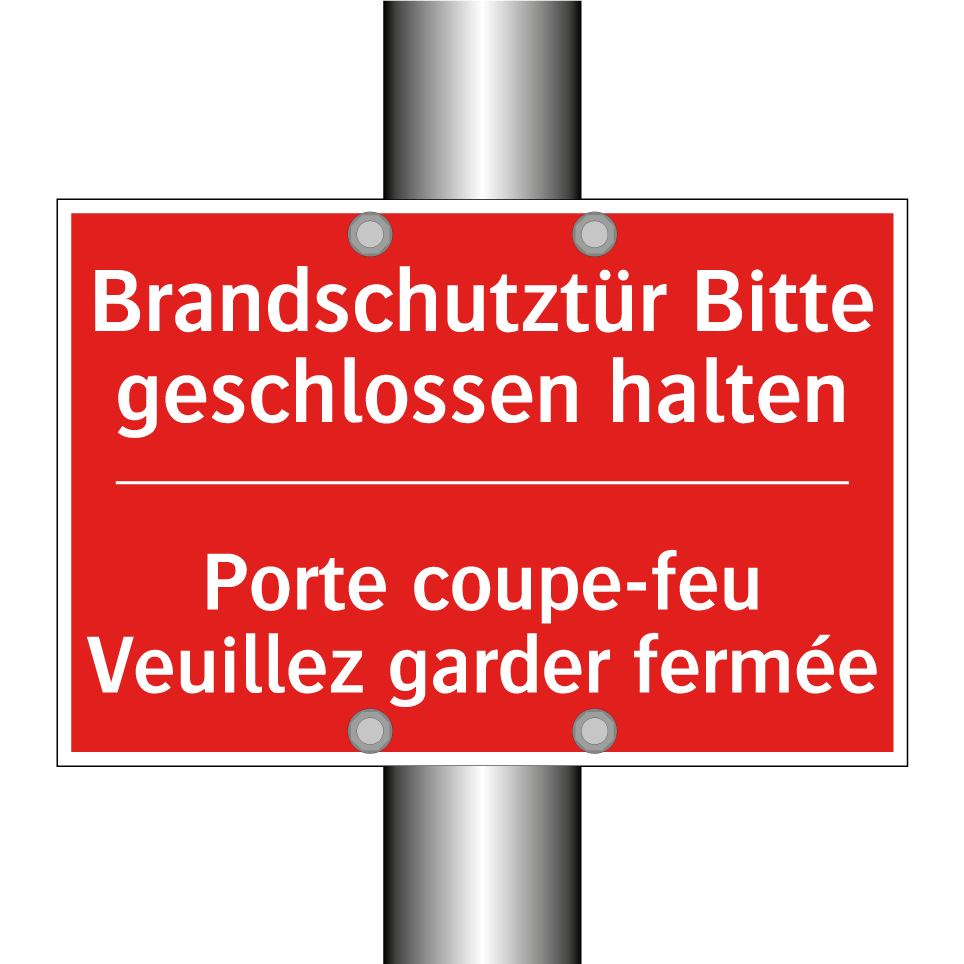 Brandschutztür Bitte geschlossen /.../ - Porte coupe-feu Veuillez garder /.../