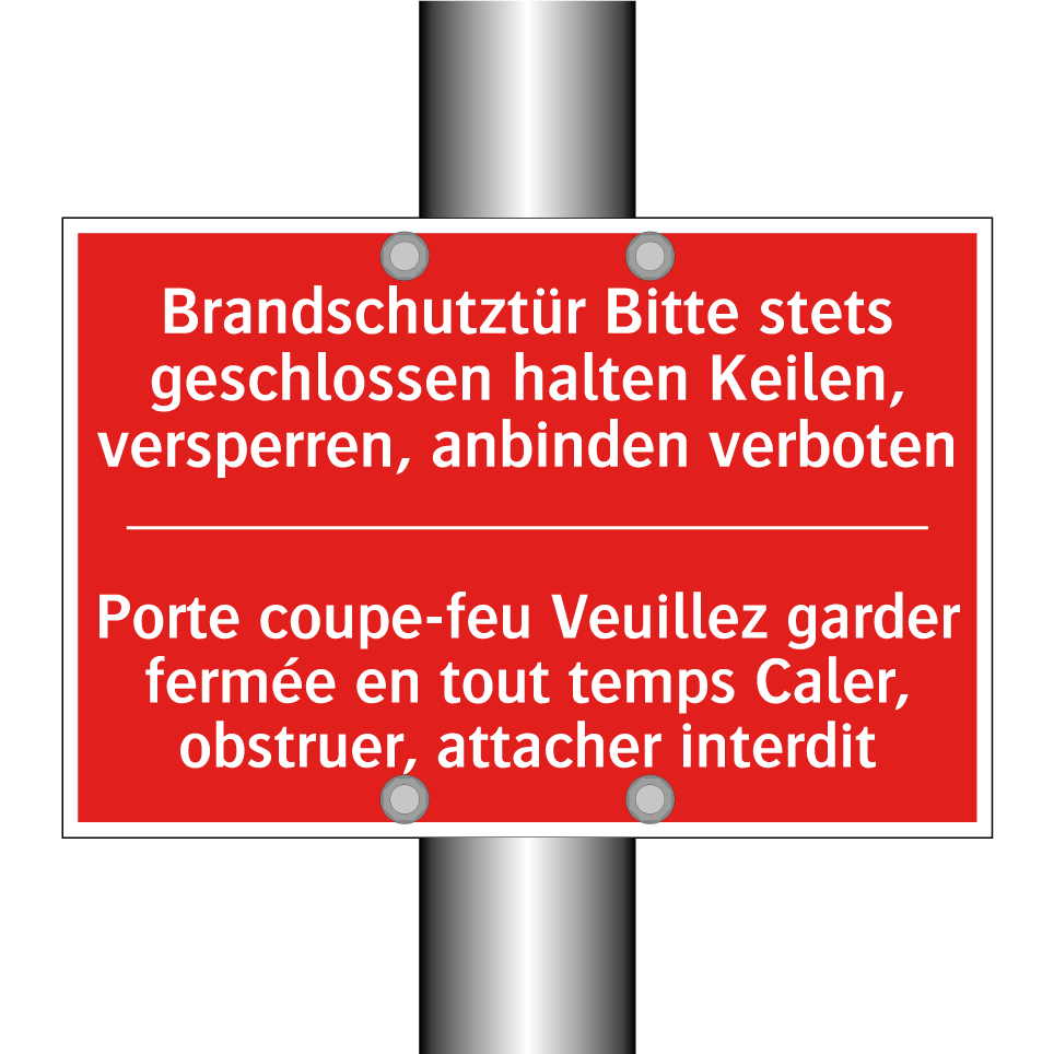 Brandschutztür Bitte stets geschlossen /.../ - Porte coupe-feu Veuillez garder /.../