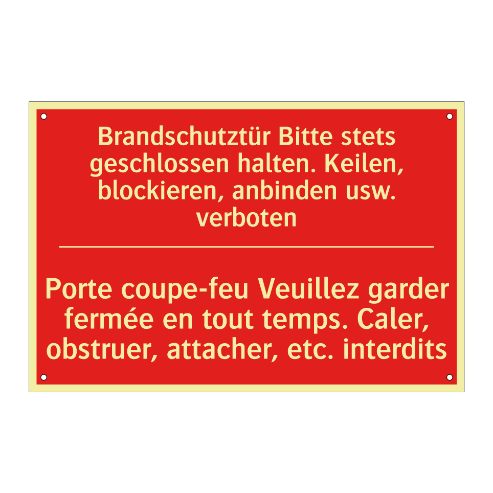 Brandschutztür Bitte stets geschlossen /.../ - Porte coupe-feu Veuillez garder /.../