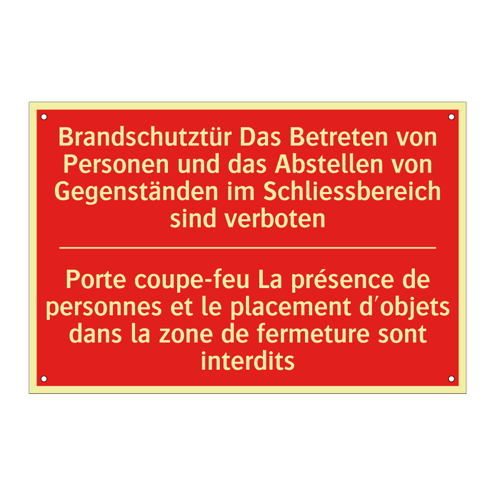 Brandschutztür Das Betreten von /.../ - Porte coupe-feu La présence de /.../