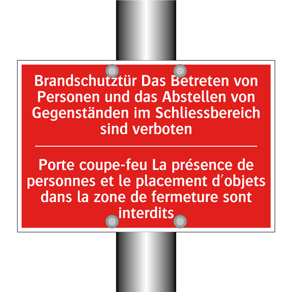 Brandschutztür Das Betreten von /.../ - Porte coupe-feu La présence de /.../