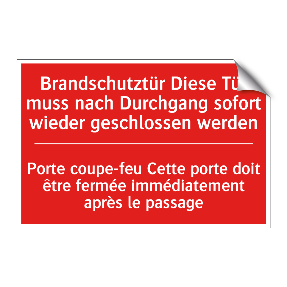 Brandschutztür Diese Tür muss /.../ - Porte coupe-feu Cette porte doit /.../