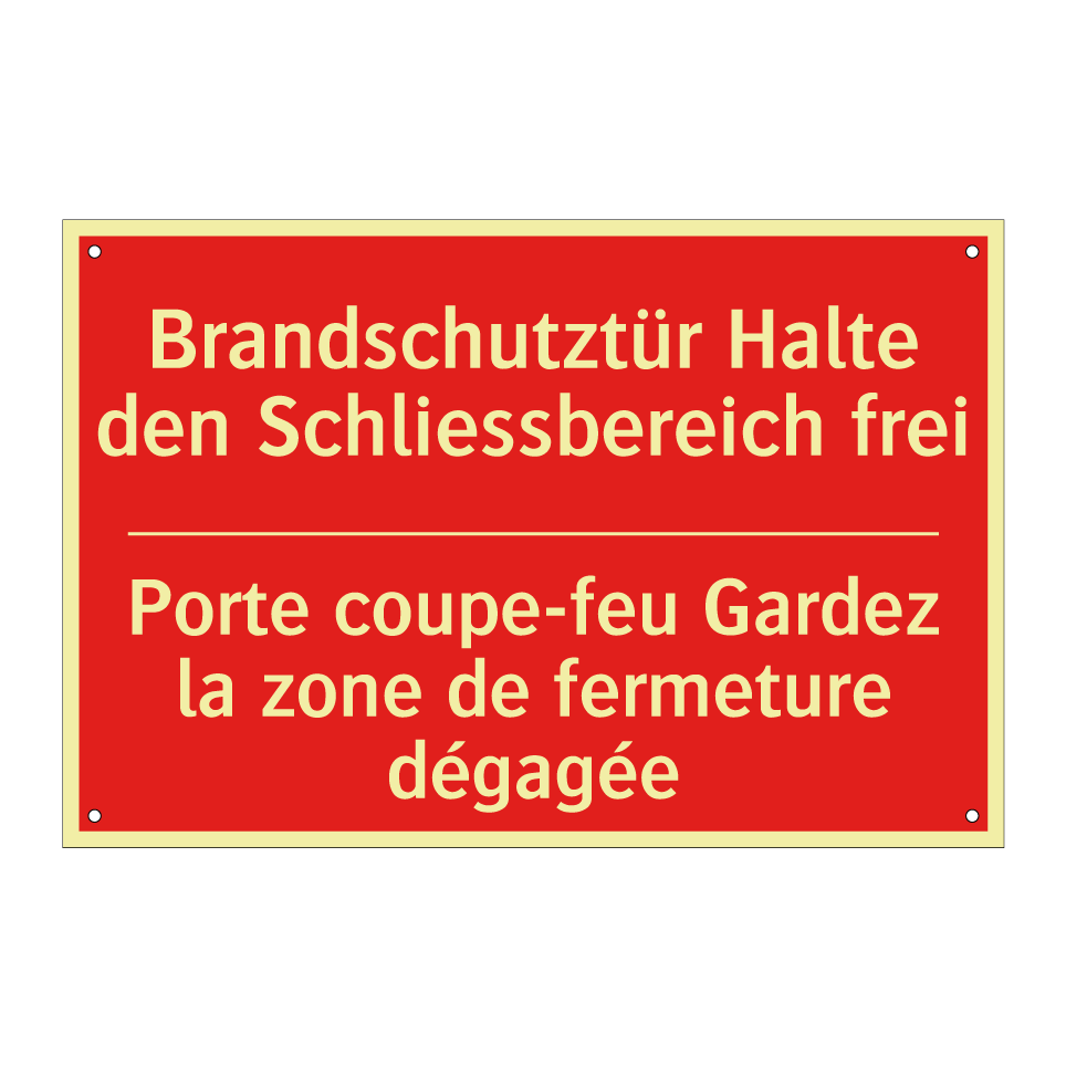 Brandschutztür Halte den Schließbereich /.../ - Porte coupe-feu Gardez la zone /.../