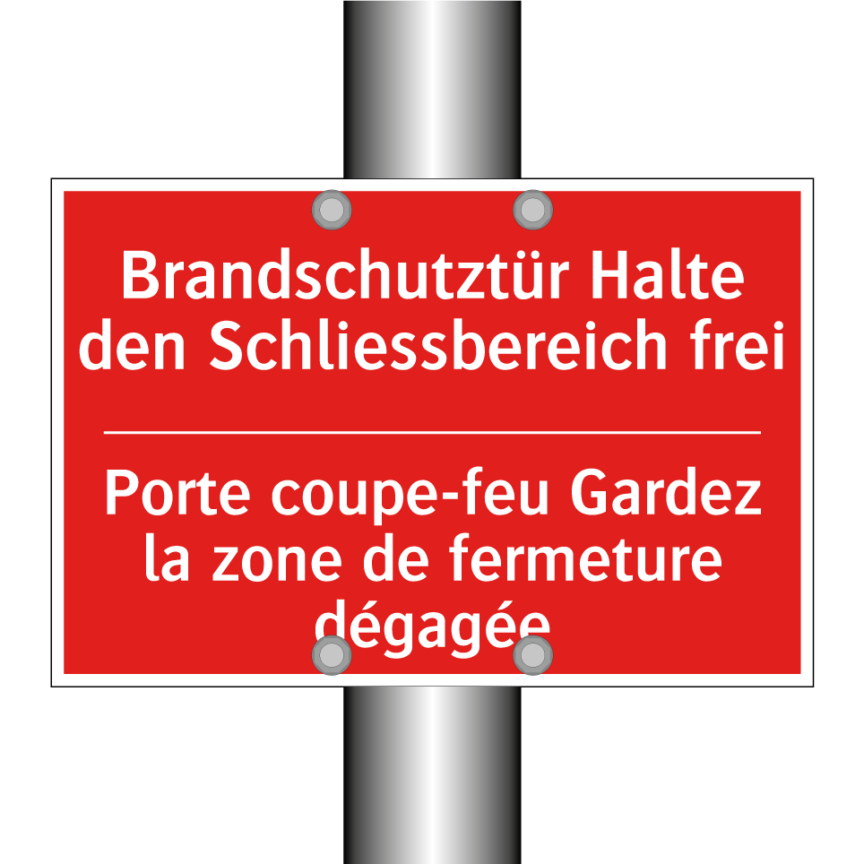 Brandschutztür Halte den Schließbereich /.../ - Porte coupe-feu Gardez la zone /.../