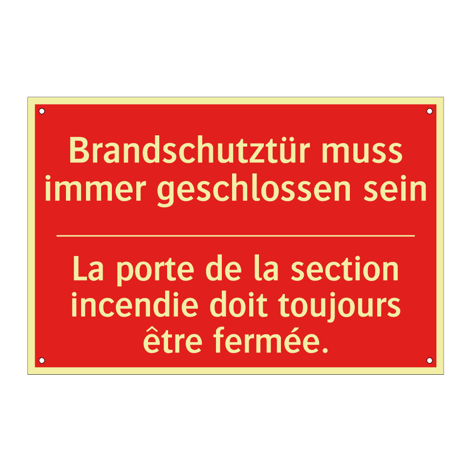 Brandschutztür muss immer geschlossen /.../ - La porte de la section incendie /.../