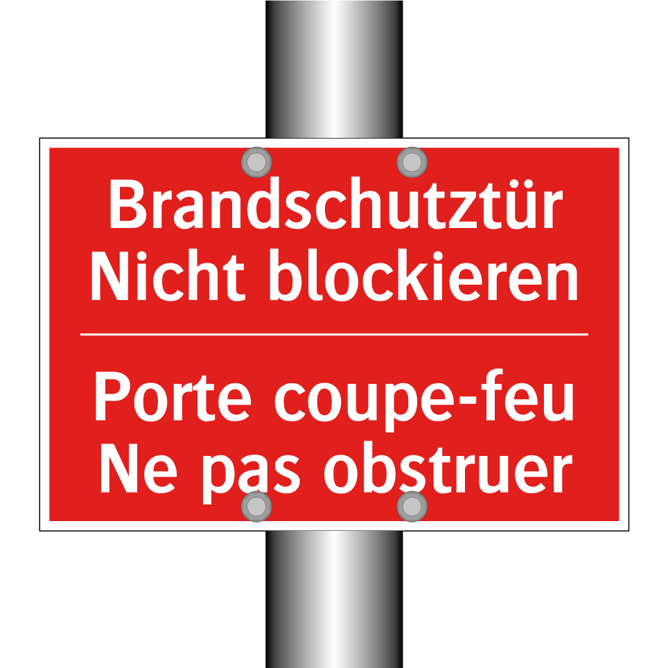 Brandschutztür Nicht blockieren /.../ - Porte coupe-feu Ne pas obstruer /.../