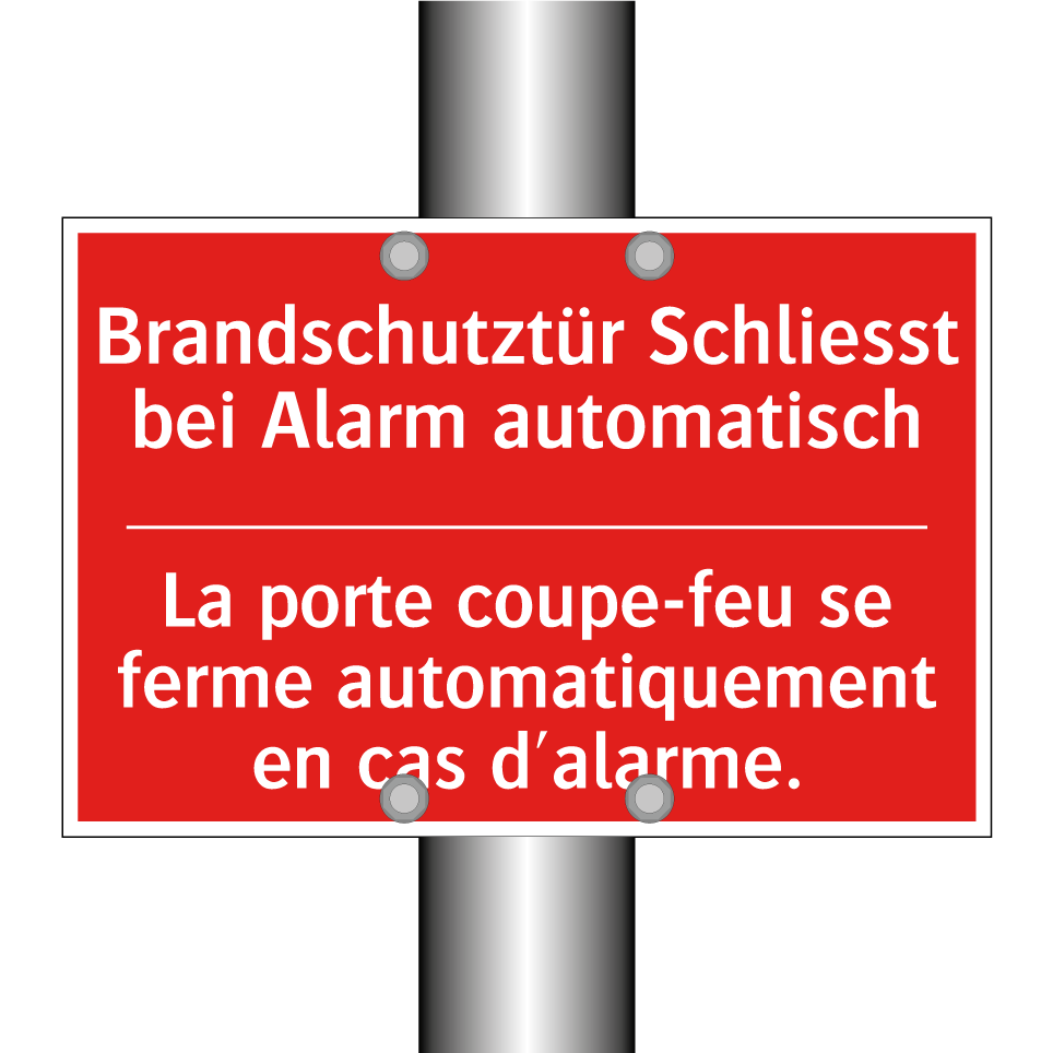 Brandschutztür Schließt bei Alarm /.../ - La porte coupe-feu se ferme automatiquement /.../