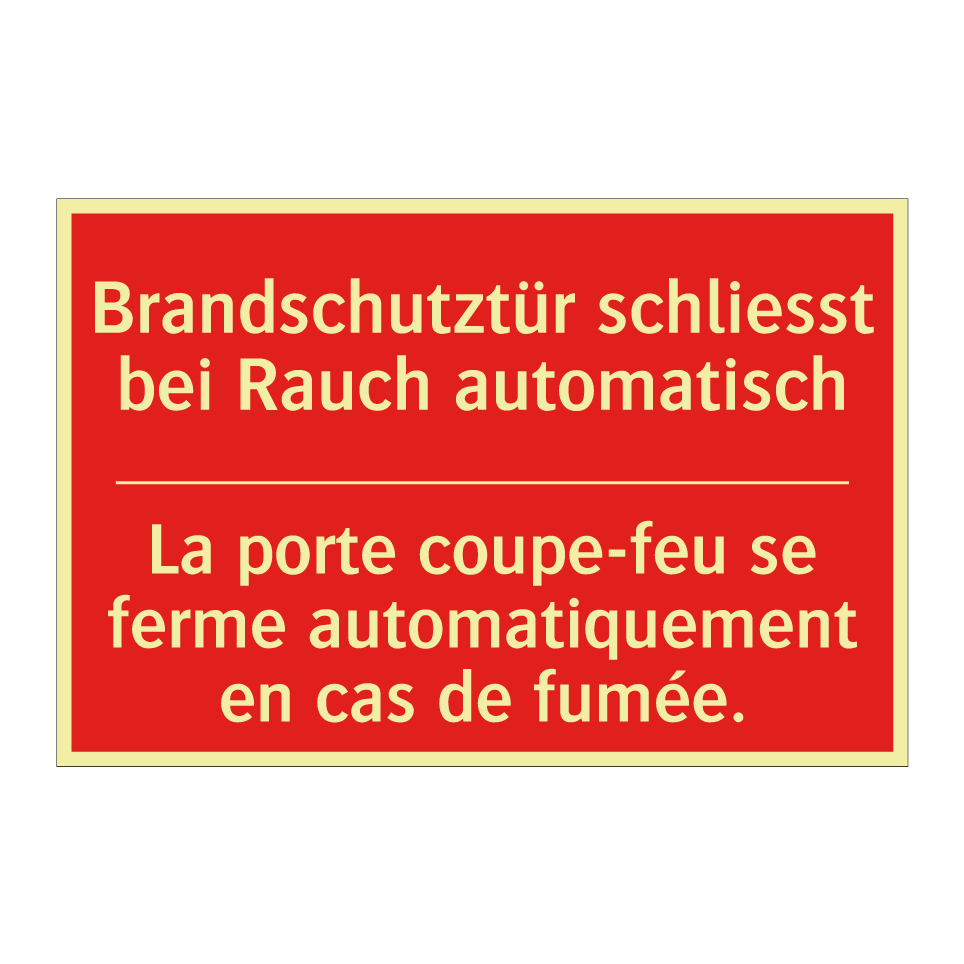 Brandschutztür schließt bei Rauch /.../ - La porte coupe-feu se ferme automatiquement /.../