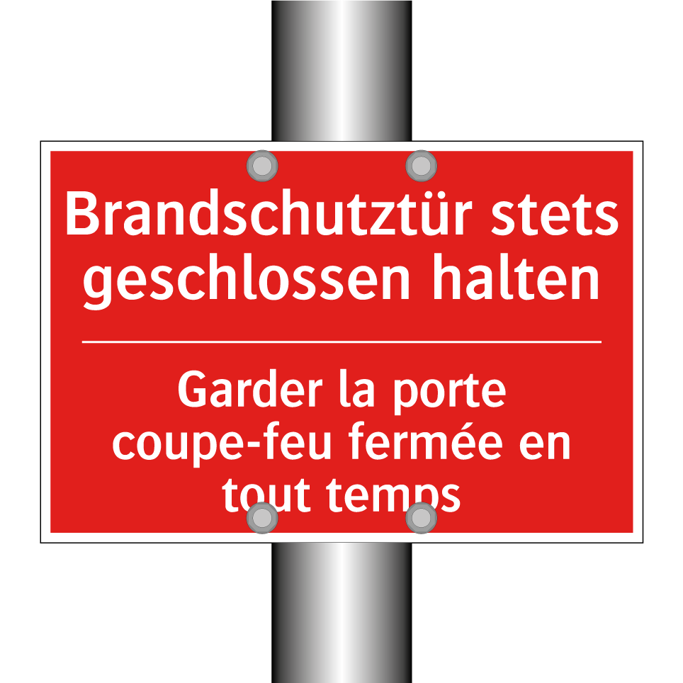Brandschutztür stets geschlossen /.../ - Garder la porte coupe-feu fermée /.../
