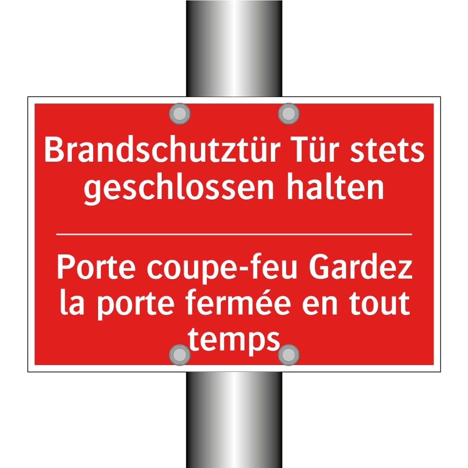 Brandschutztür Tür stets geschlossen /.../ - Porte coupe-feu Gardez la porte /.../