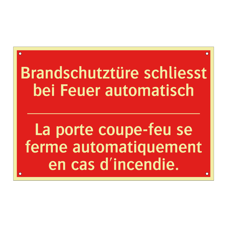 Brandschutztüre schließt bei Feuer /.../ - La porte coupe-feu se ferme automatiquement /.../