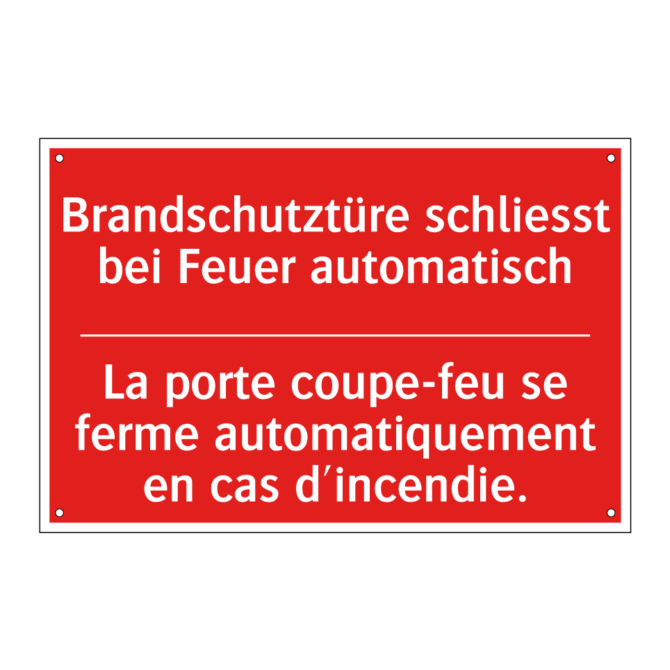 Brandschutztüre schließt bei Feuer /.../ - La porte coupe-feu se ferme automatiquement /.../
