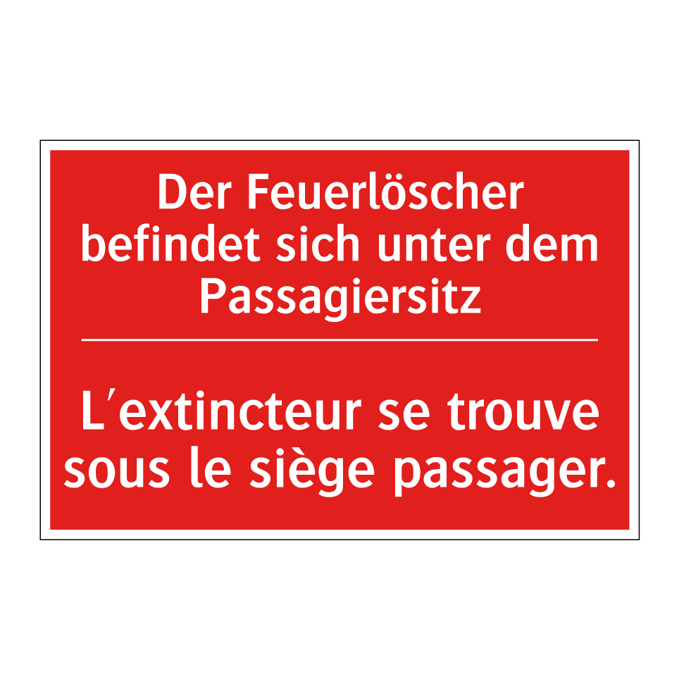 Der Feuerlöscher befindet sich /.../ - L'extincteur se trouve sous le /.../