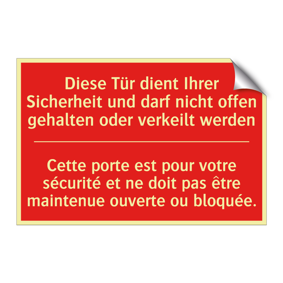 Diese Tür dient Ihrer Sicherheit /.../ - Cette porte est pour votre sécurité /.../