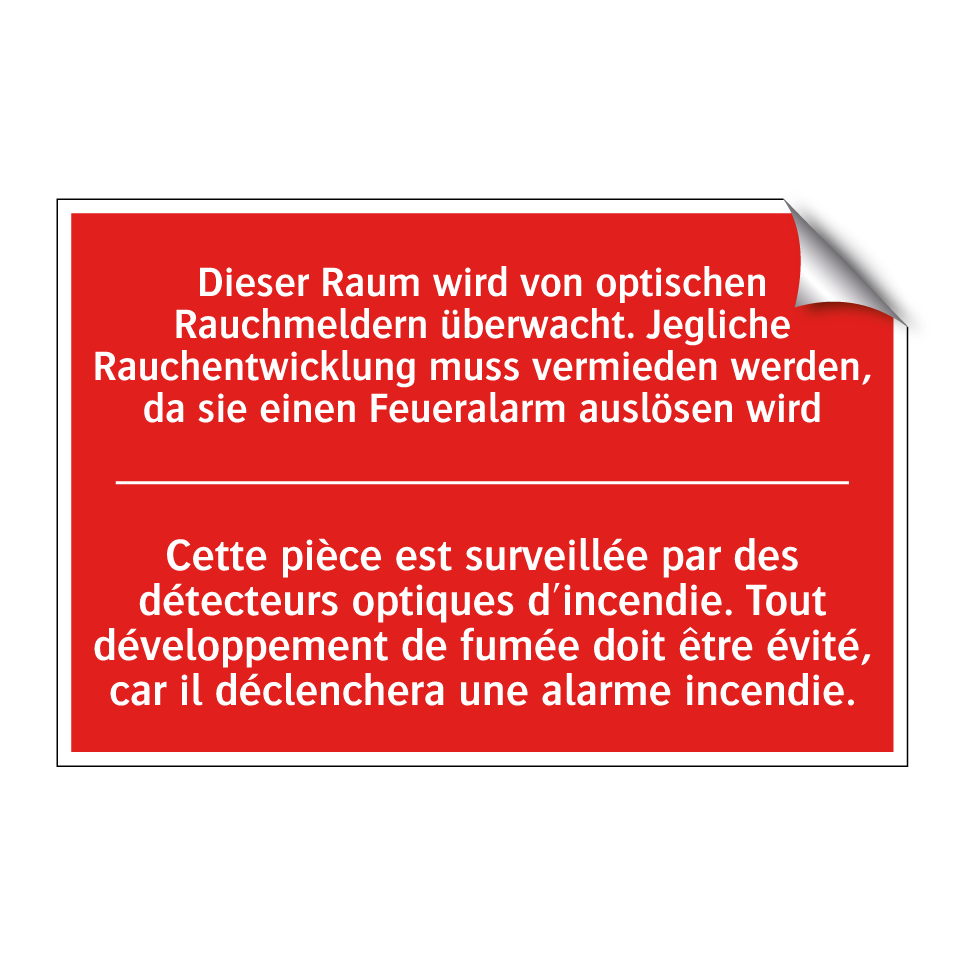 Dieser Raum wird von optischen /.../ - Cette pièce est surveillée par /.../