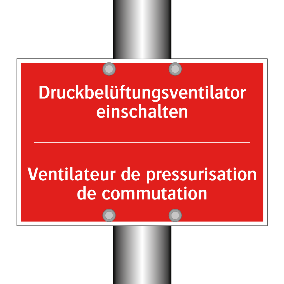 Druckbelüftungsventilator einschalten /.../ - Ventilateur de pressurisation /.../
