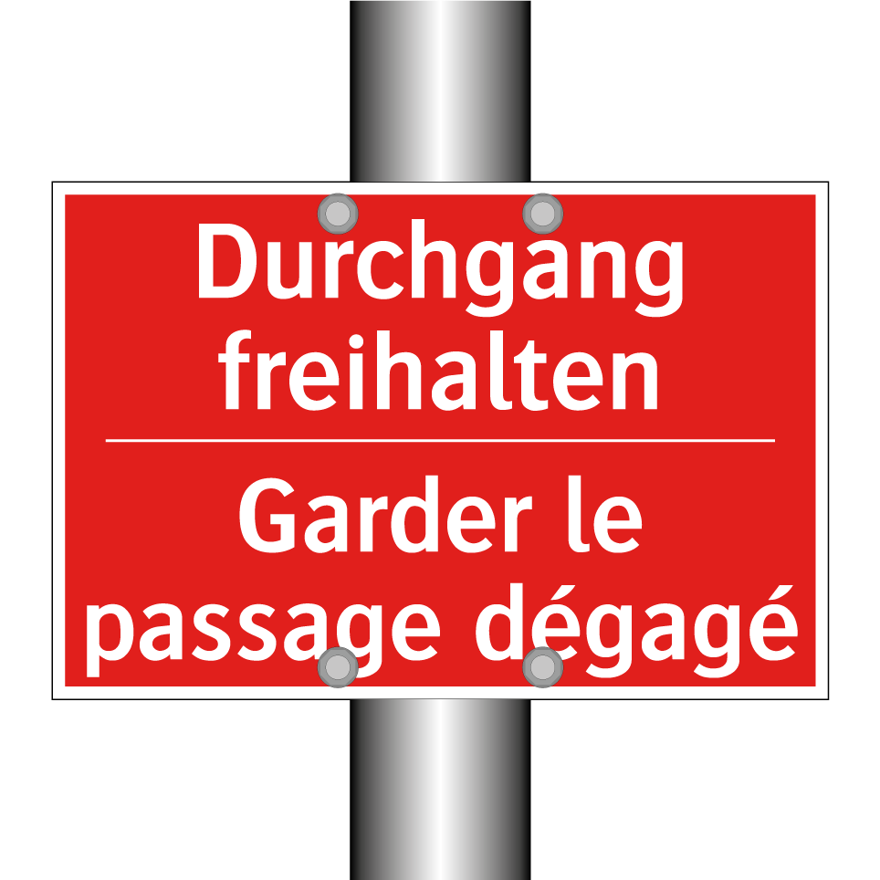 Durchgang freihalten - Garder le passage dégagé