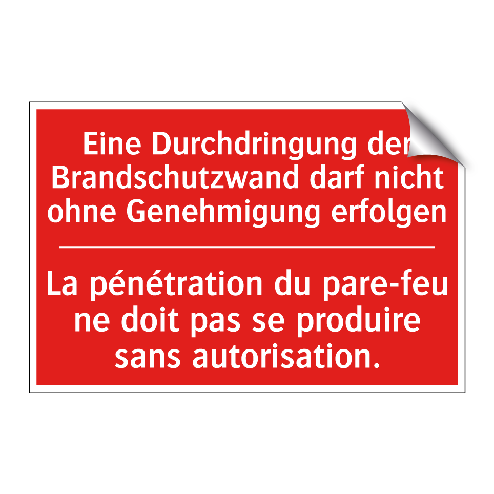 Eine Durchdringung der Brandschutzwand /.../ - La pénétration du pare-feu ne /.../