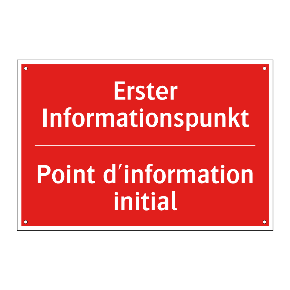 Erster Informationspunkt - Point d'information initial