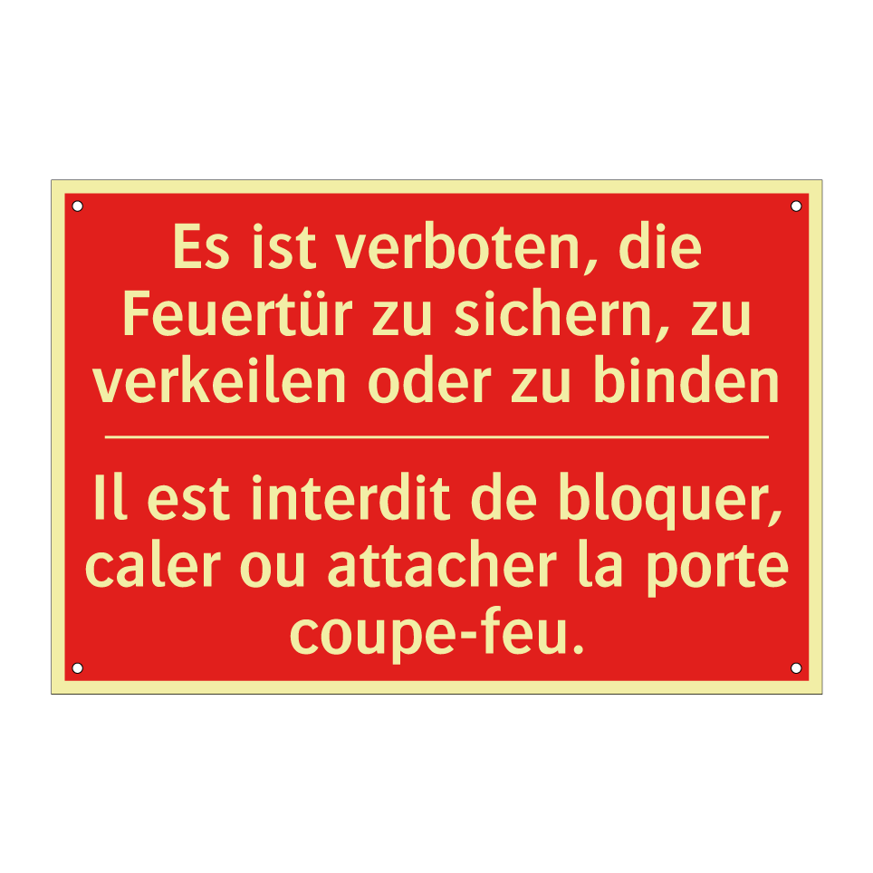Es ist verboten, die Feuertür /.../ - Il est interdit de bloquer, caler /.../